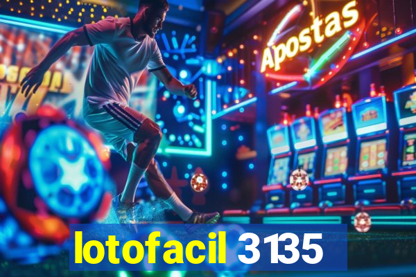 lotofacil 3135