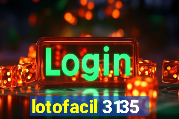 lotofacil 3135