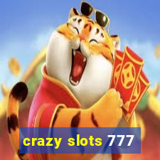 crazy slots 777