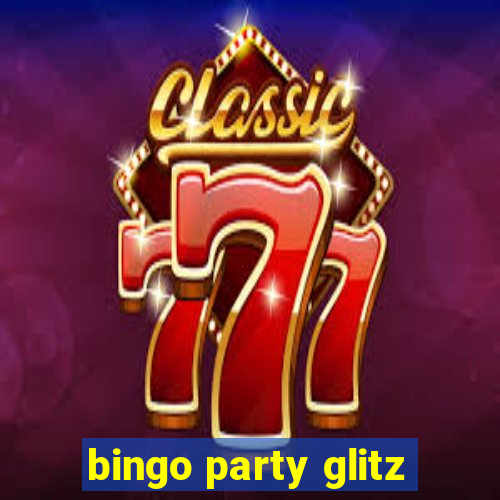 bingo party glitz