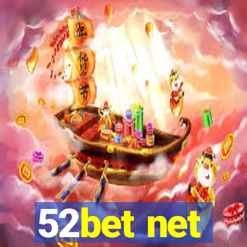 52bet net