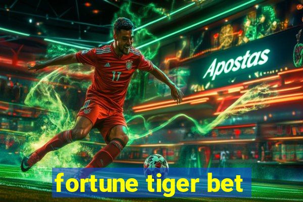 fortune tiger bet