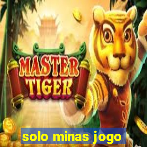 solo minas jogo