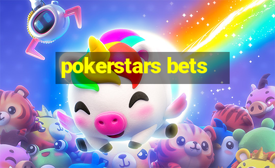 pokerstars bets