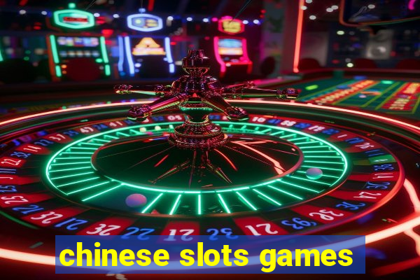 chinese slots games