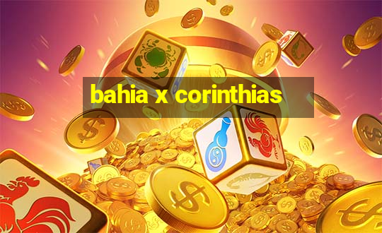 bahia x corinthias