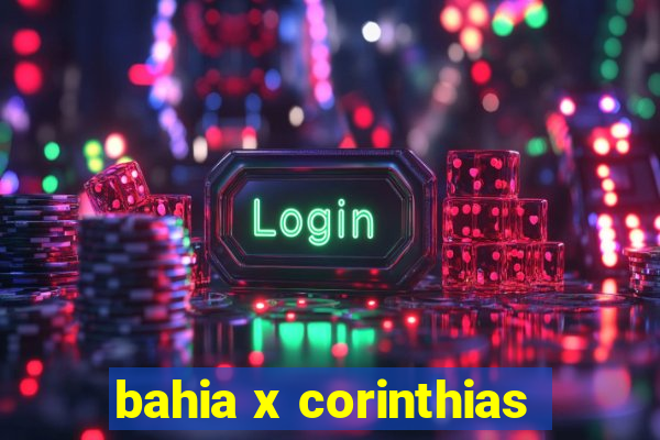 bahia x corinthias