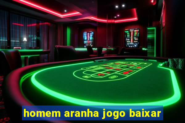 homem aranha jogo baixar