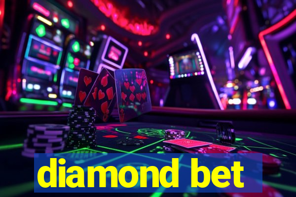 diamond bet