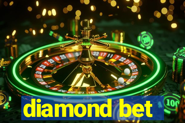 diamond bet