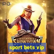 sport bets vip