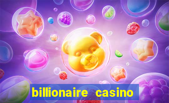 billionaire casino 100 free spins