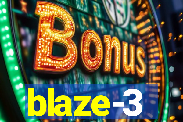 blaze-3