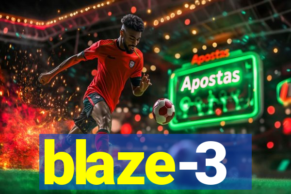 blaze-3