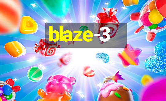 blaze-3