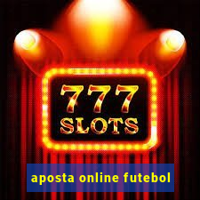 aposta online futebol