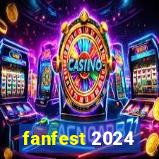 fanfest 2024