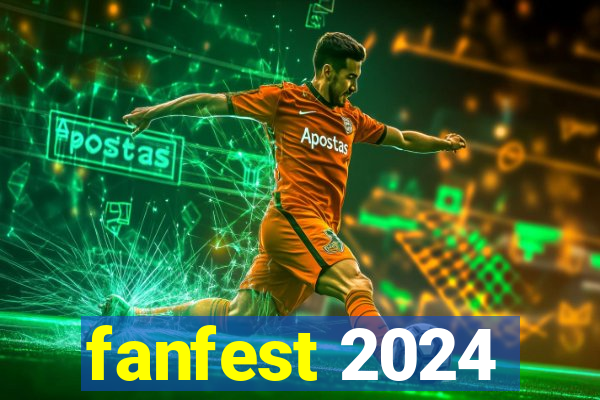 fanfest 2024