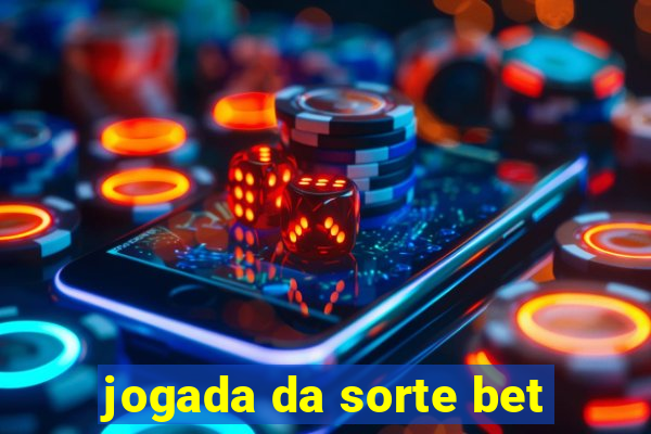 jogada da sorte bet