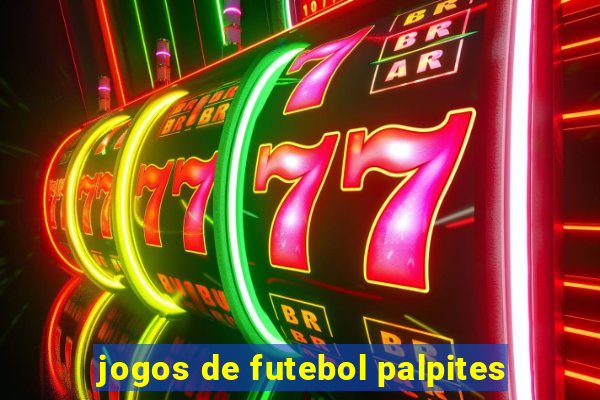 jogos de futebol palpites