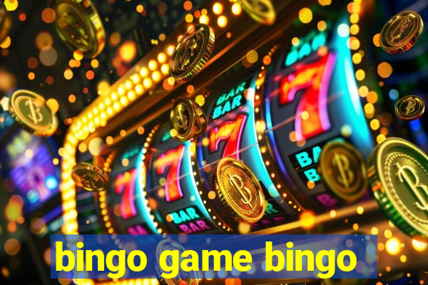 bingo game bingo