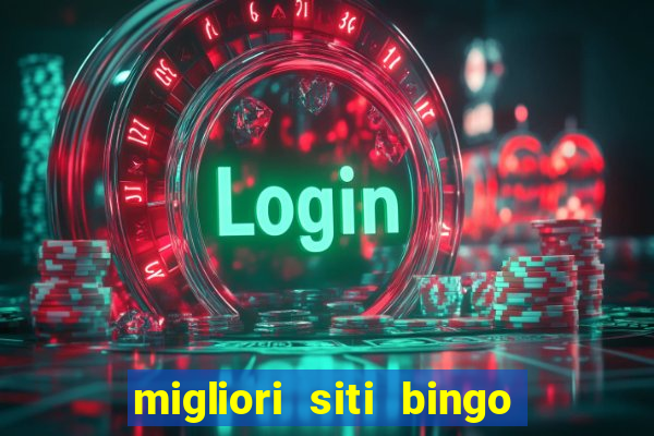 migliori siti bingo con soldi veri