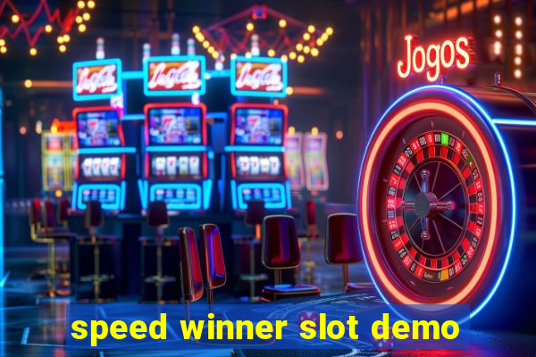 speed winner slot demo