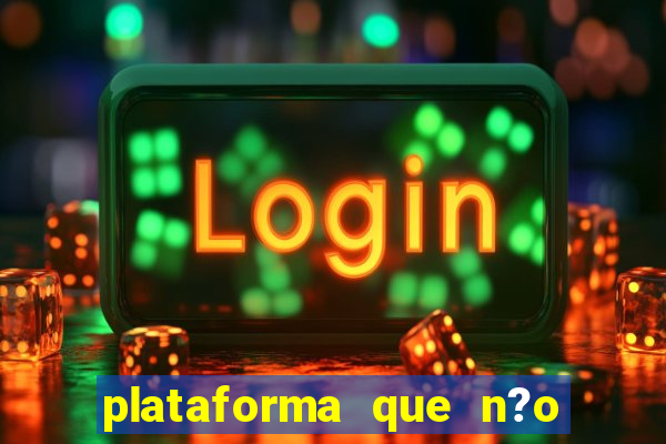 plataforma que n?o precisa depositar para jogar