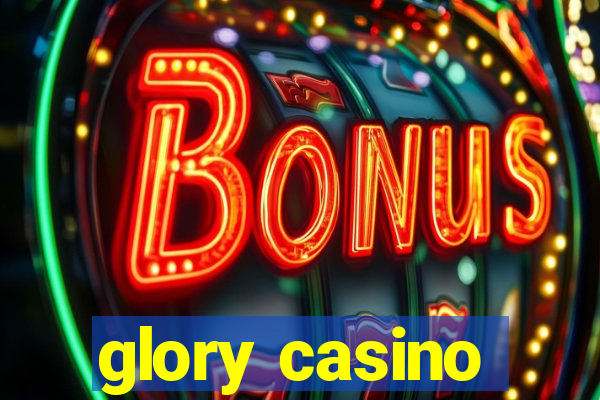 glory casino