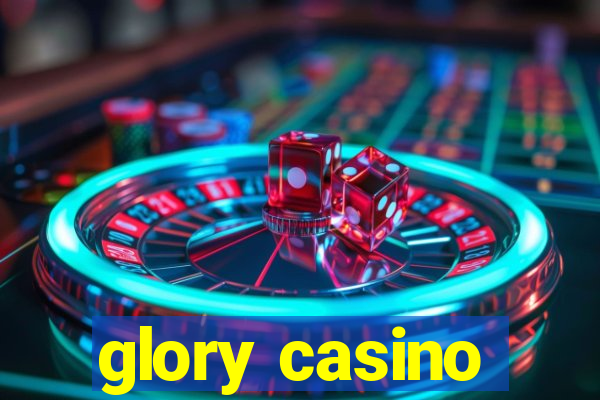 glory casino