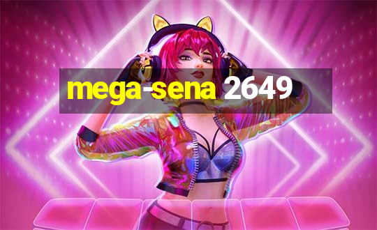 mega-sena 2649