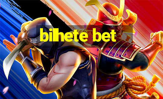 bilhete bet