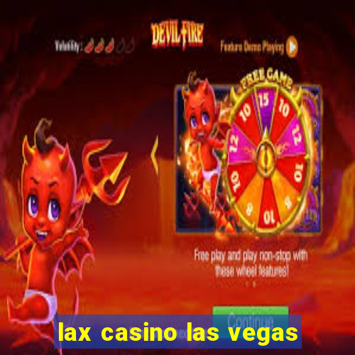 lax casino las vegas