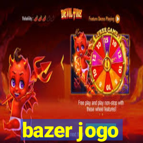 bazer jogo