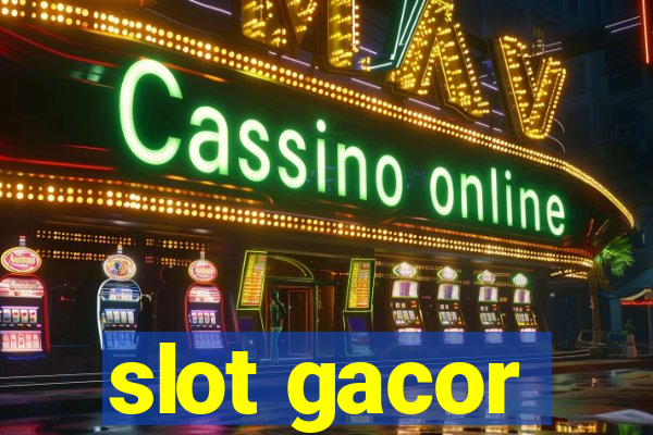 slot gacor