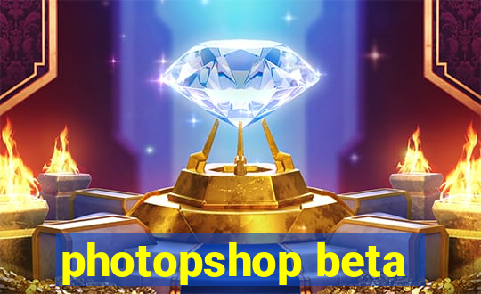 photopshop beta