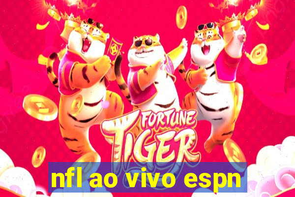 nfl ao vivo espn