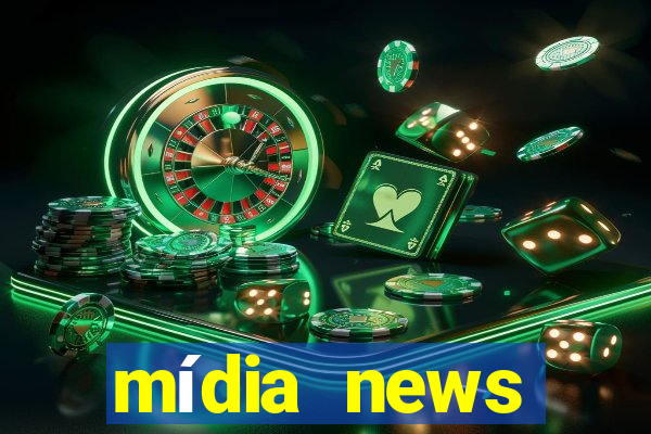 mídia news últimas notícias