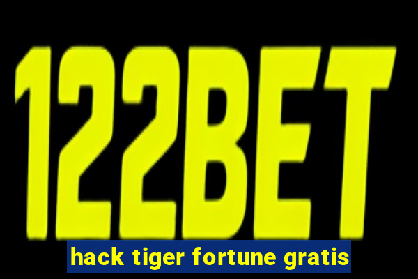 hack tiger fortune gratis