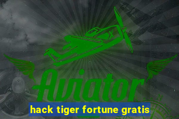 hack tiger fortune gratis