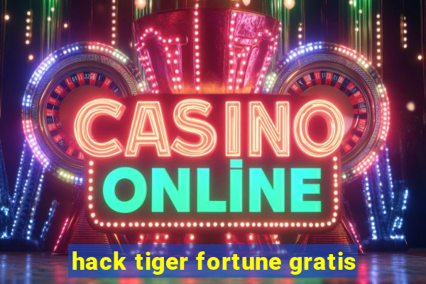 hack tiger fortune gratis