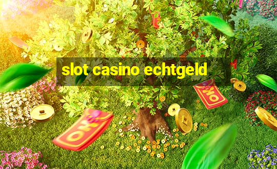 slot casino echtgeld