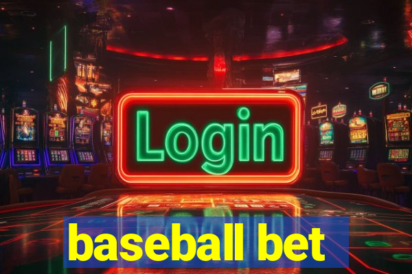 baseball bet