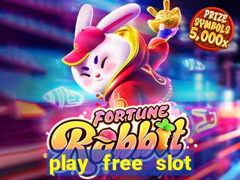 play free slot machine games now