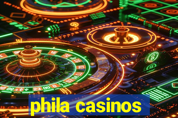 phila casinos