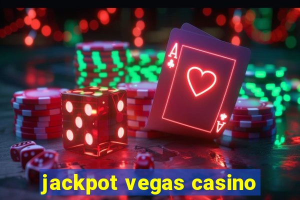 jackpot vegas casino