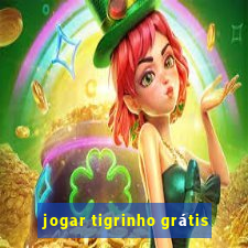 jogar tigrinho grátis