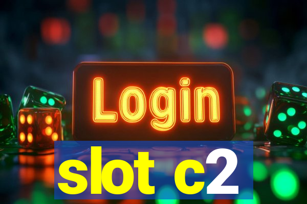 slot c2