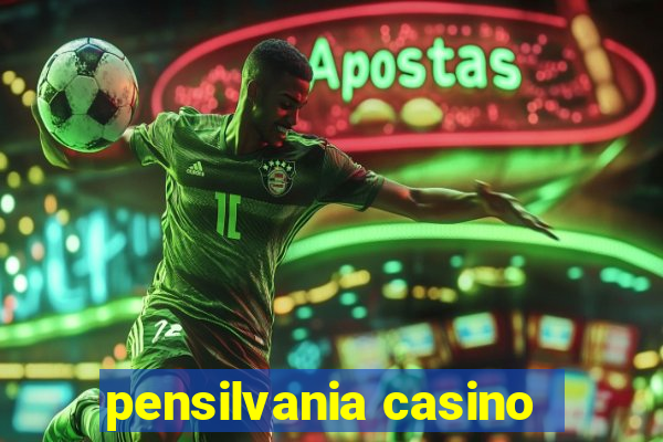 pensilvania casino