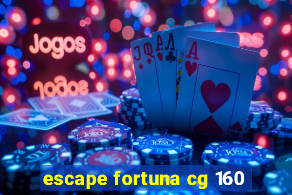 escape fortuna cg 160